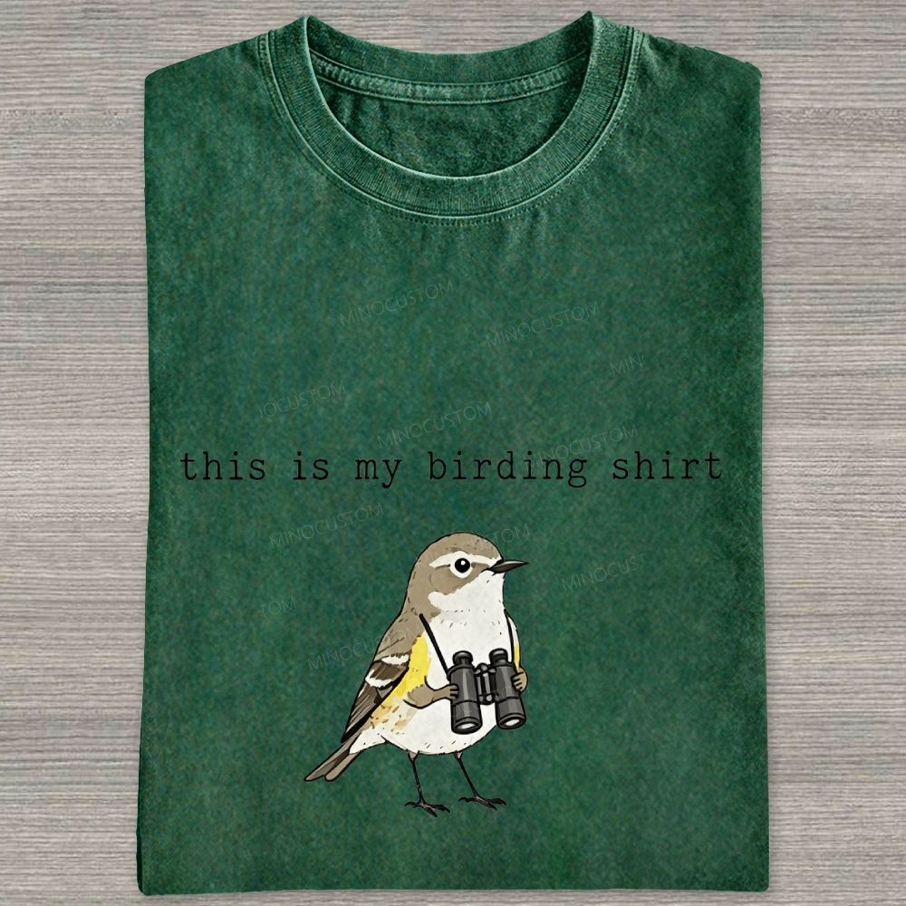 This Is My Birding Shirt Funny Bird Watcher Graphic Washed T-shirt