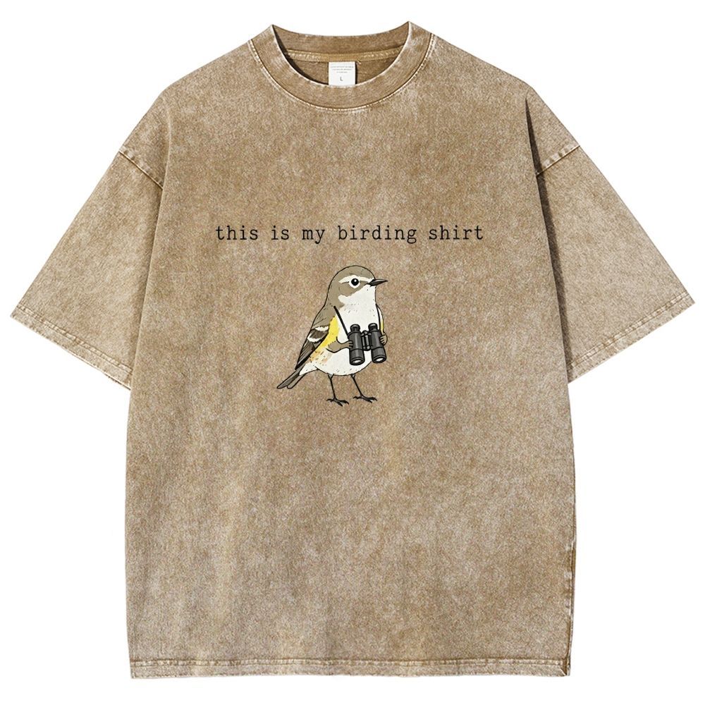This Is My Birding Shirt Funny Bird Watcher Graphic Washed T-shirt