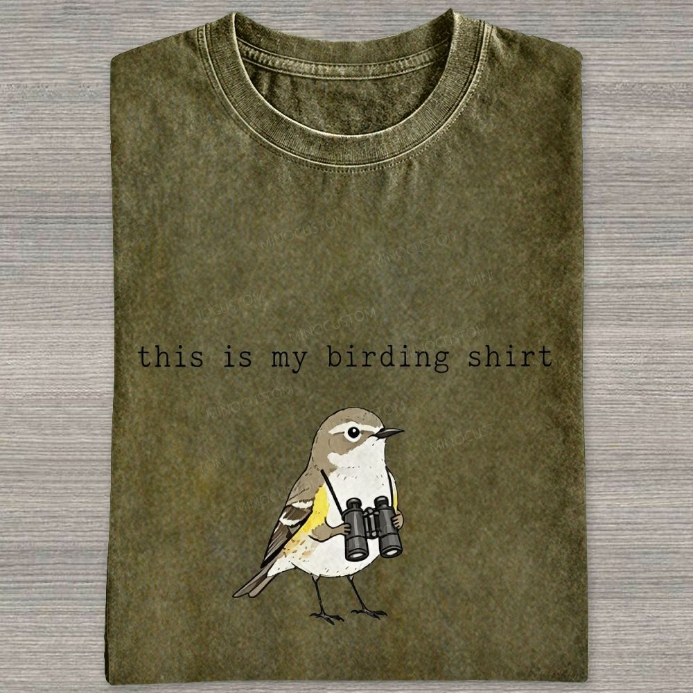 This Is My Birding Shirt Funny Bird Watcher Graphic Washed T-shirt