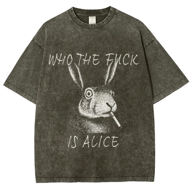 Sketch Smoking Rabbit "Who The Fuck Is Alice" Dark Humor Washed T-Shirt 
