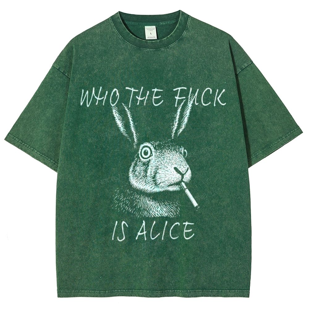 Sketch Smoking Rabbit "Who The Fuck Is Alice" Dark Humor Washed T-Shirt 
