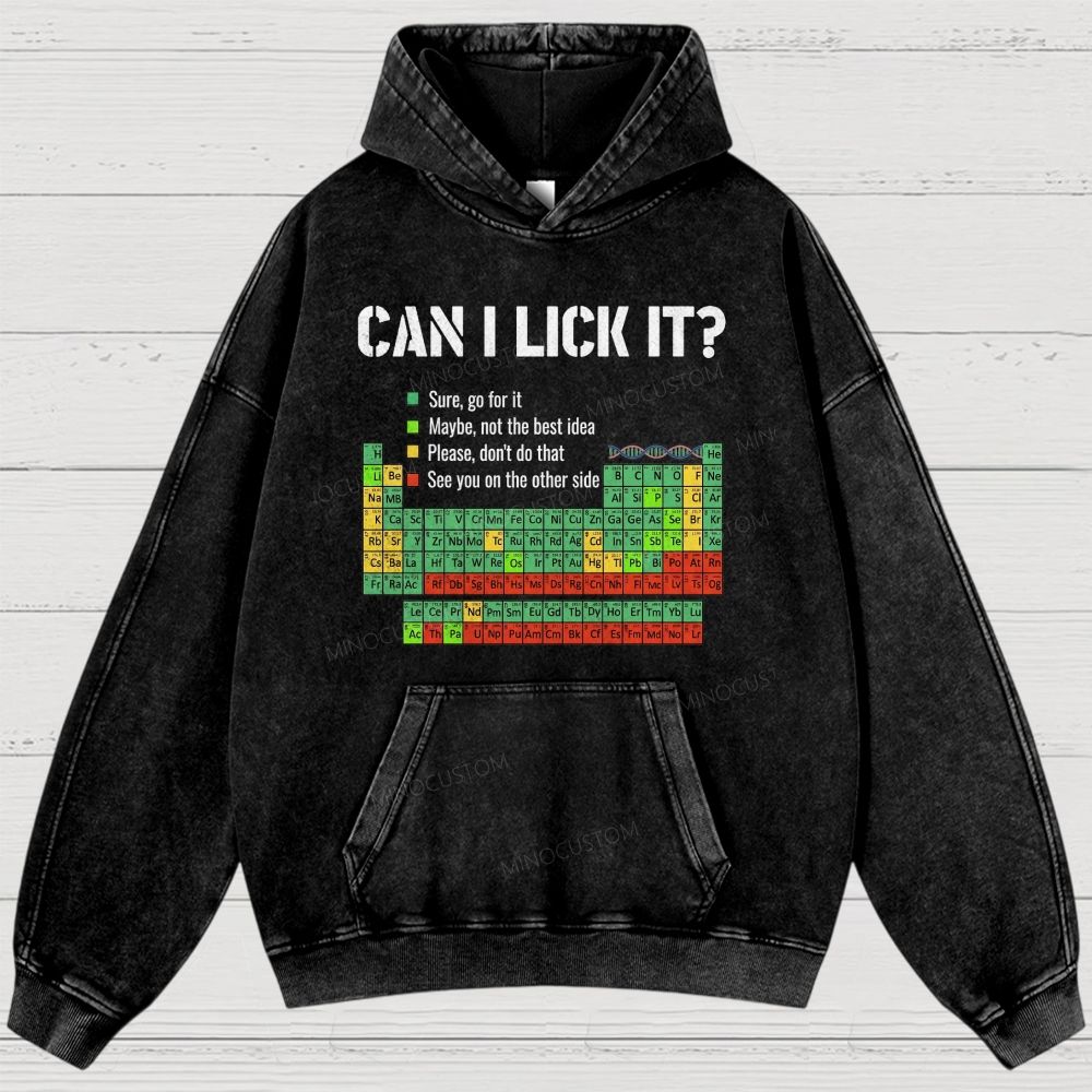 Vintage Periodic Table “Can I Lick It?” Graphic Washed Hoodies 