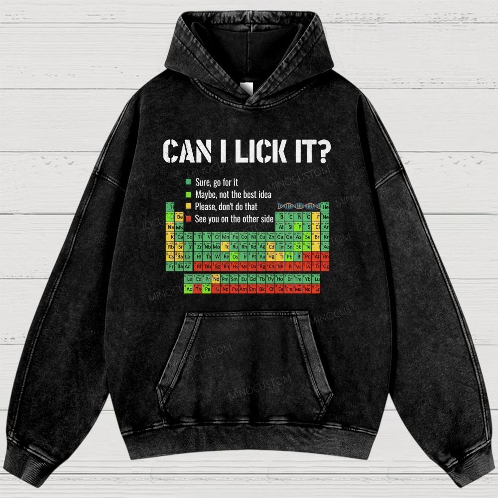 Vintage Periodic Table “Can I Lick It?” Graphic Washed Hoodies 