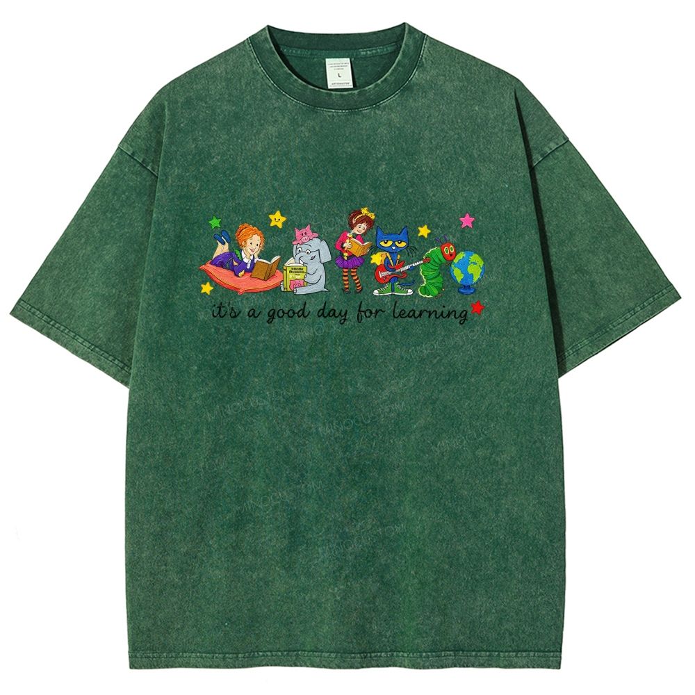 It's A Good Day For Learning Washed T-shirt