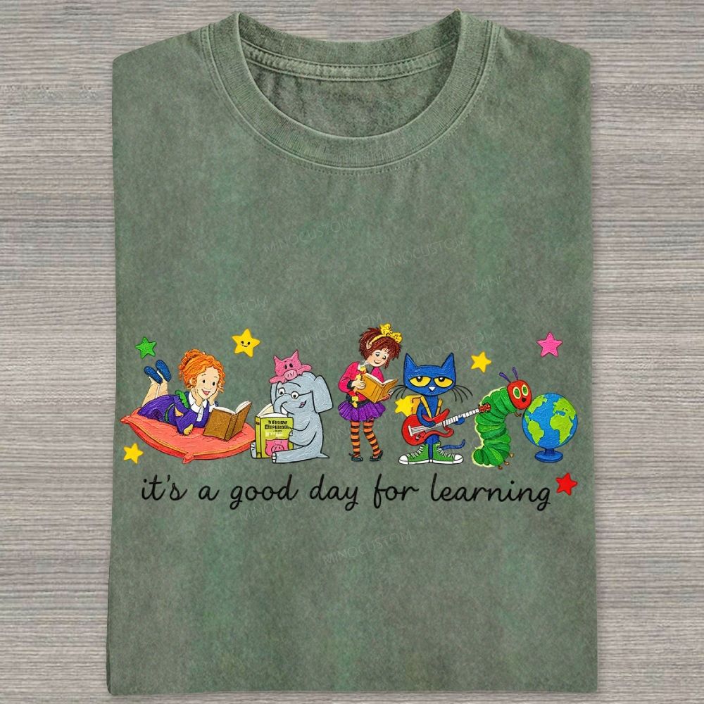 It's A Good Day For Learning Washed T-shirt