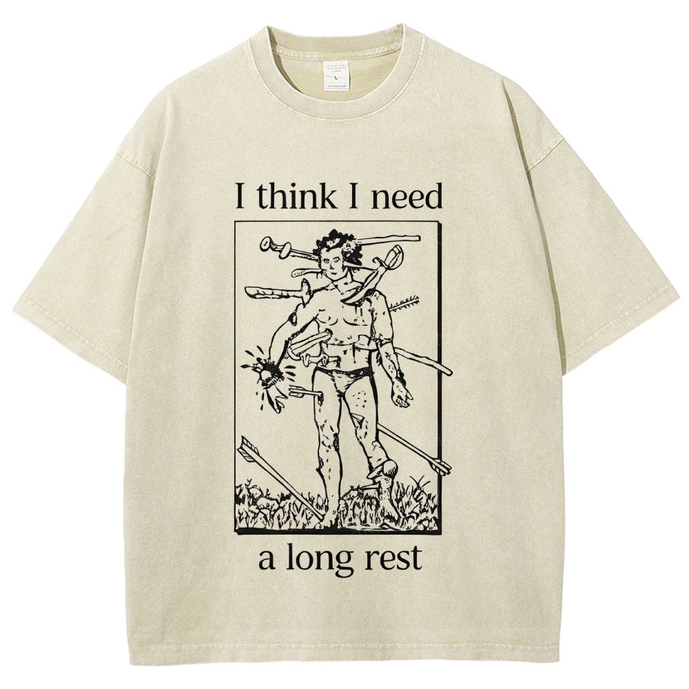 I Think I Need A Long Rest Retro Dark Humor Washed T-Shirt