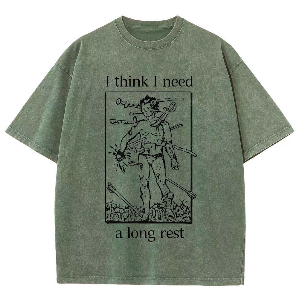 I Think I Need A Long Rest Retro Dark Humor Washed T-Shirt