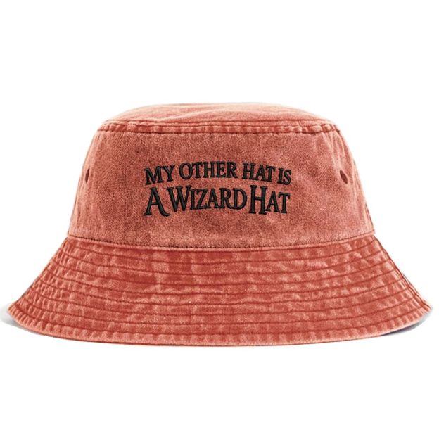 Embroidered "My Other Hat Is A Wizard Hat" Funny Quote Washed Bucket Hat 