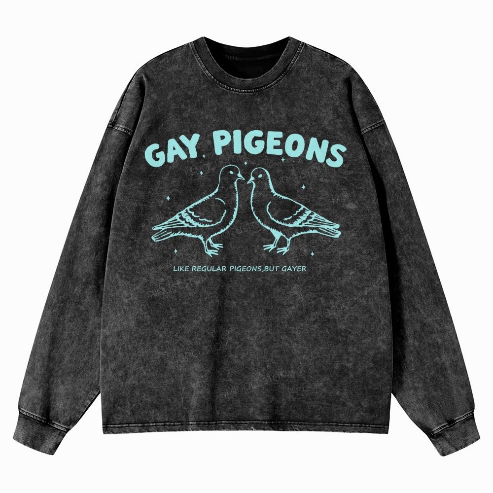 Gay Pigeons  Casual Washed Long-Sleeved T-Shirt