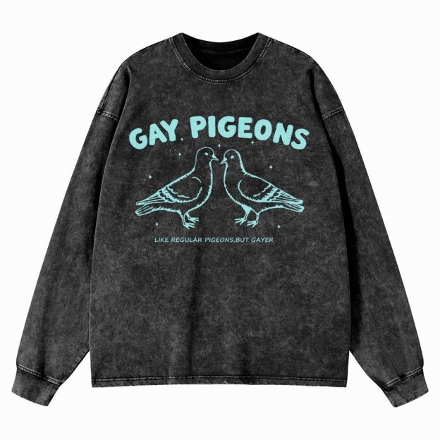Gay Pigeons  Casual Washed Long-Sleeved T-Shirt