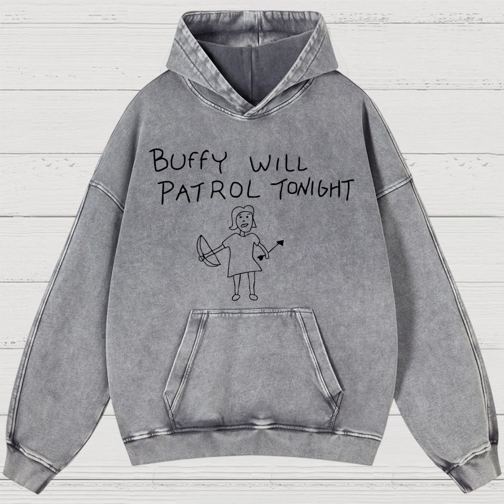 Buffy Will Patrol Tonight Washed Hoodies 