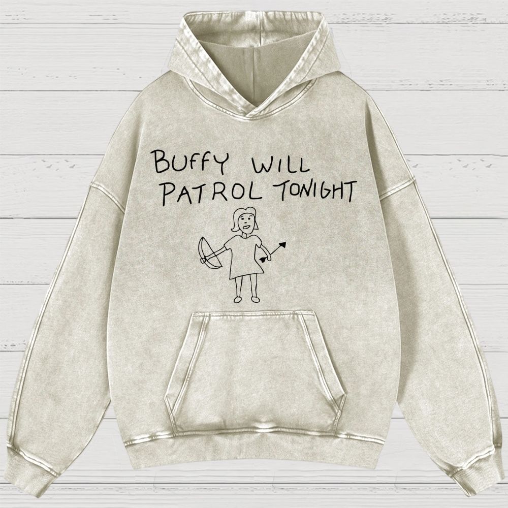 Buffy Will Patrol Tonight Washed Hoodies 