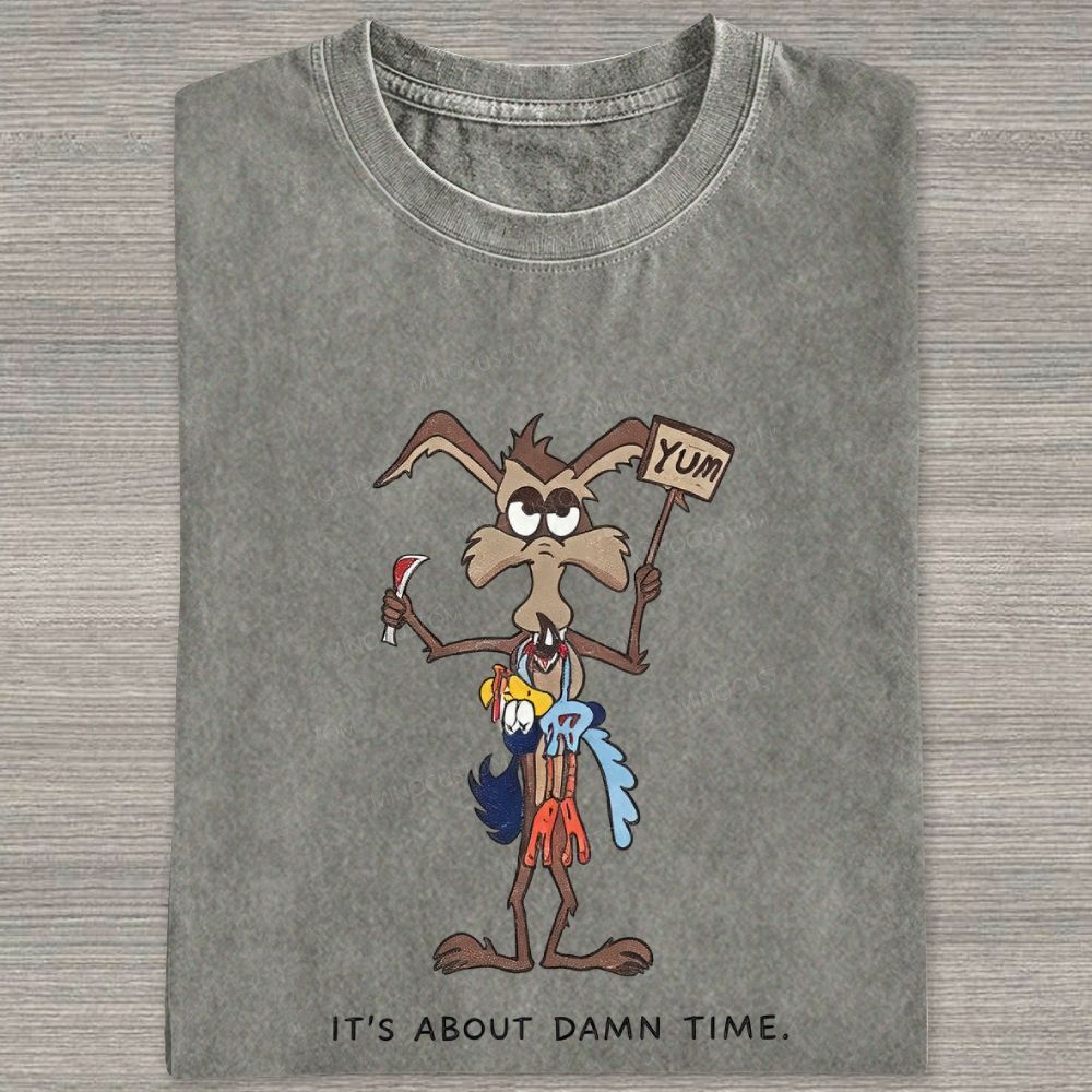 It's About Damn Time Funny Cartoon Washed T-shirt