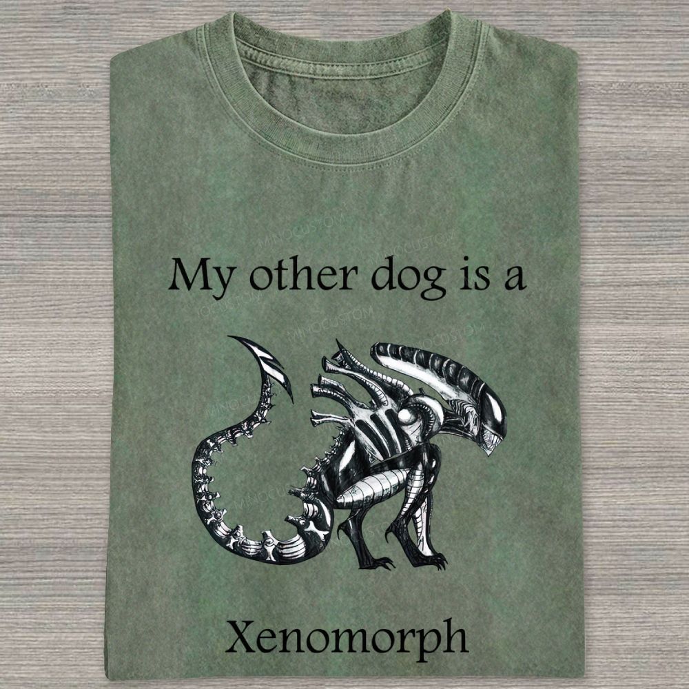 Funny My Other Dog Is  Xenomorph Washed T-shirt