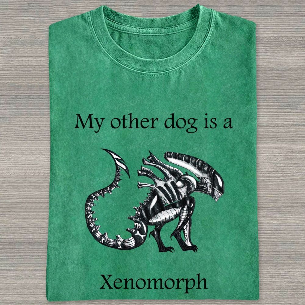 Funny My Other Dog Is  Xenomorph Washed T-shirt