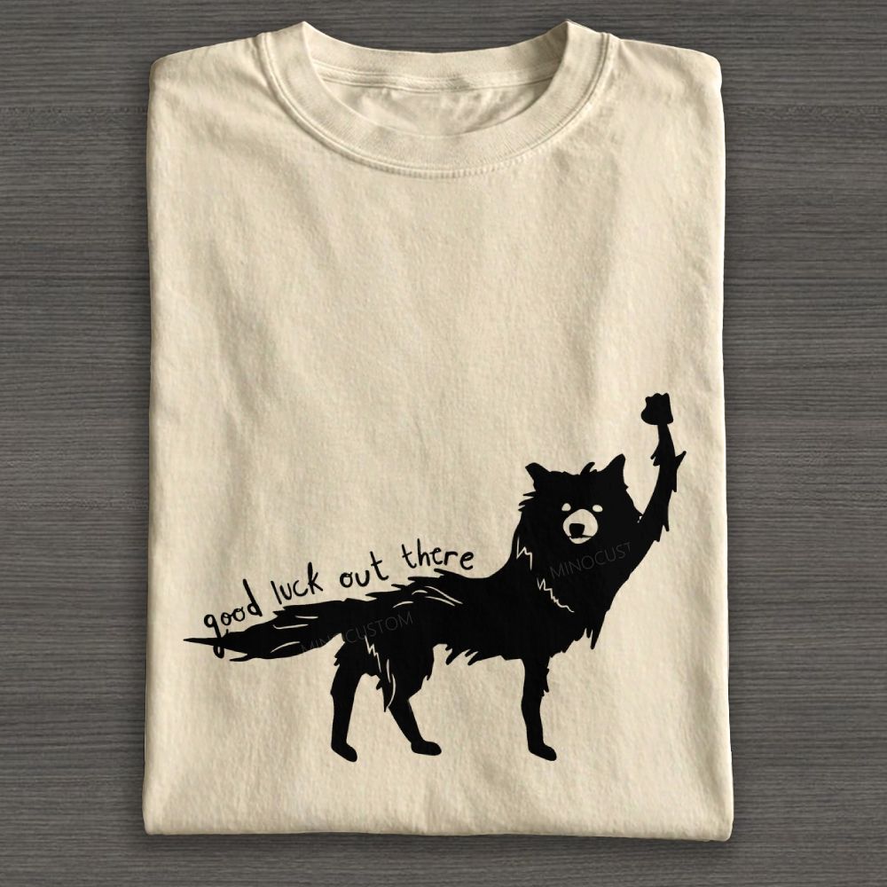 Good Luck Out There Wolf Silhouette Graphic Cotton T-shirt