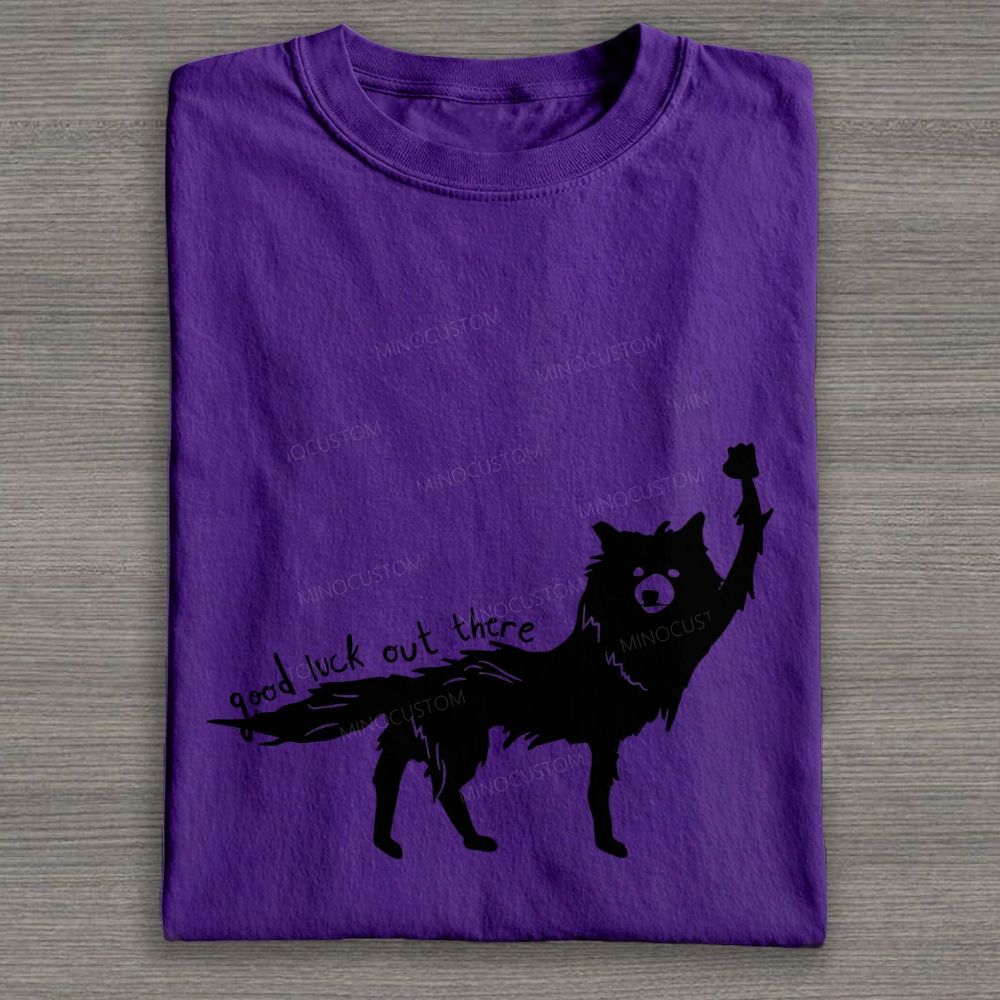 Good Luck Out There Wolf Silhouette Graphic Cotton T-shirt