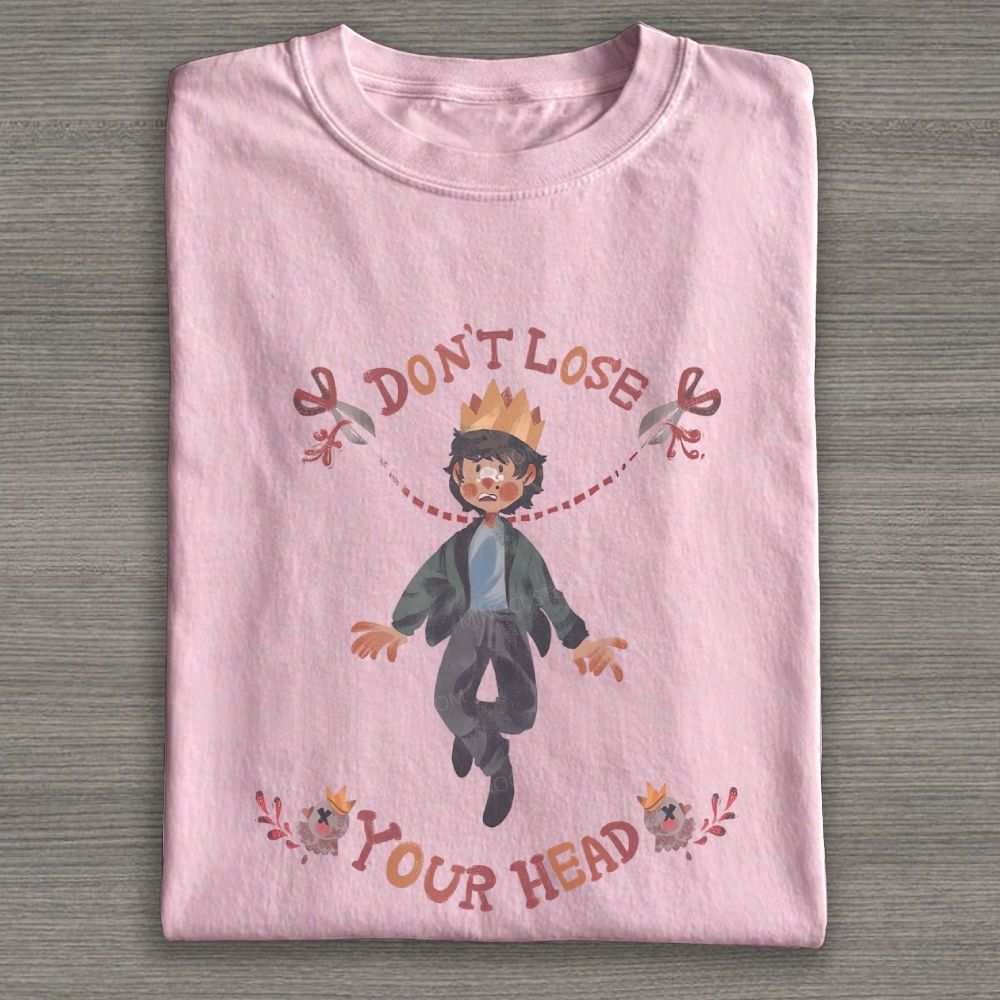 Don't Lose Your Head Fantasy Hand Drawn Graphic Cotton T-shirt
