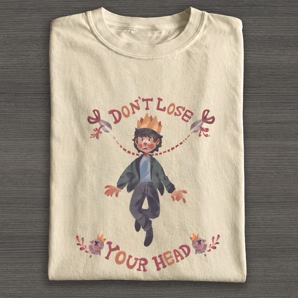 Don't Lose Your Head Fantasy Hand Drawn Graphic Cotton T-shirt