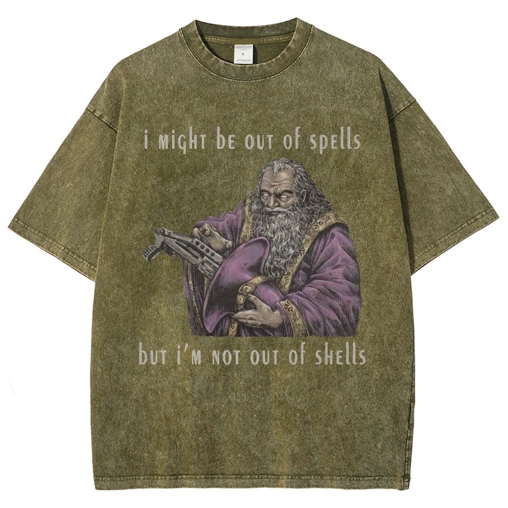 I Might Be Out Of Spells But Not Out Of Shells Unisex Fit Washed T-Shirt