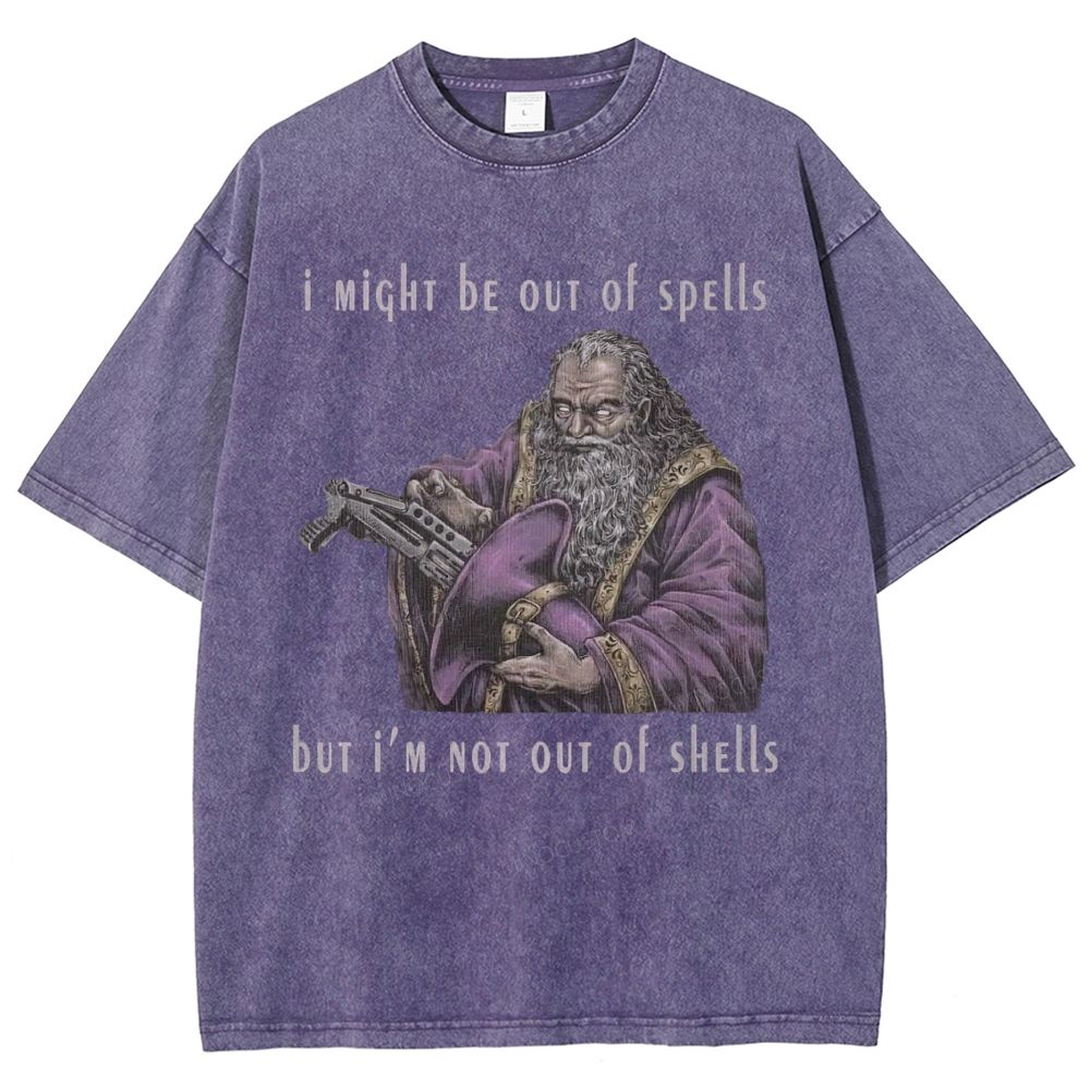 I Might Be Out Of Spells But Not Out Of Shells Unisex Fit Washed T-Shirt