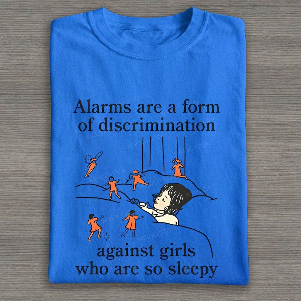 Alarms Are A Form Of Discrimination Sleepy Girl Funny Vintage Graphic Cotton T-shirt