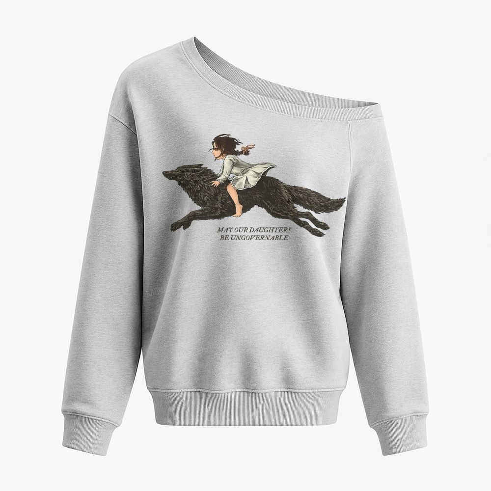 May our Daughters be Ungovernable Off The Shoulder Sweatshir 