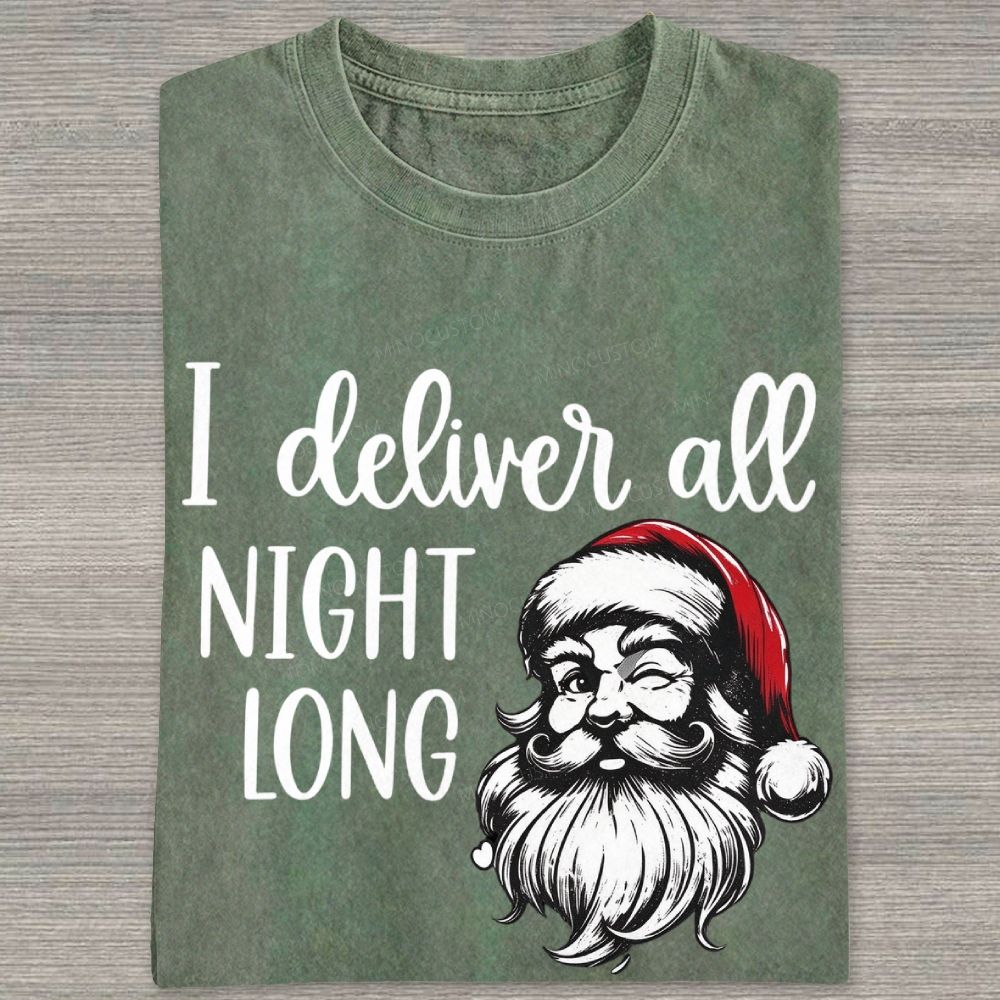 I Deliver All Night Long Winking Santa Funny Christmas Washed T-shirt