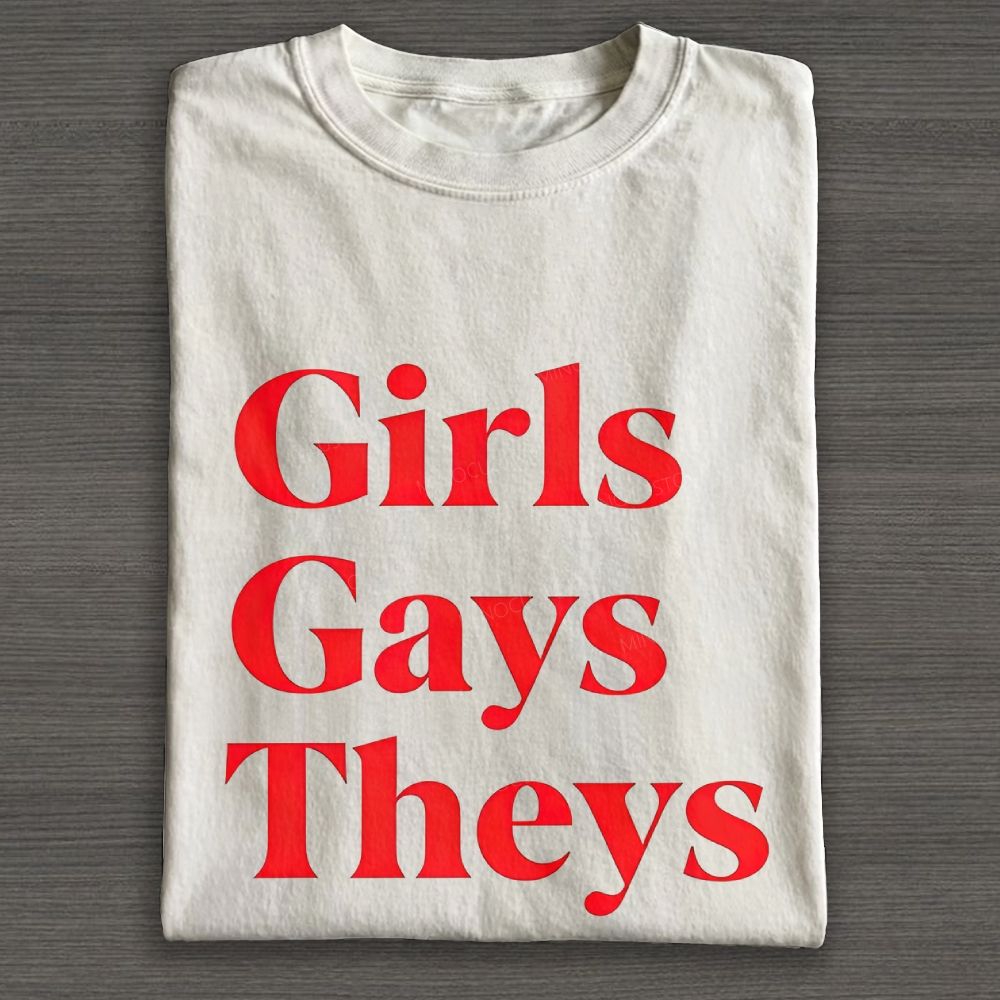 Girls Gays Theys Cotton T-shirt