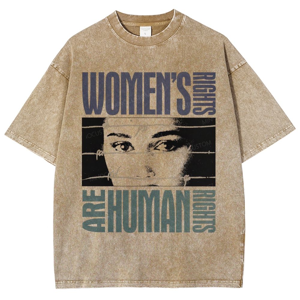 Women's Rights Are Human Rights Unisex Fit Washed T-Shirt