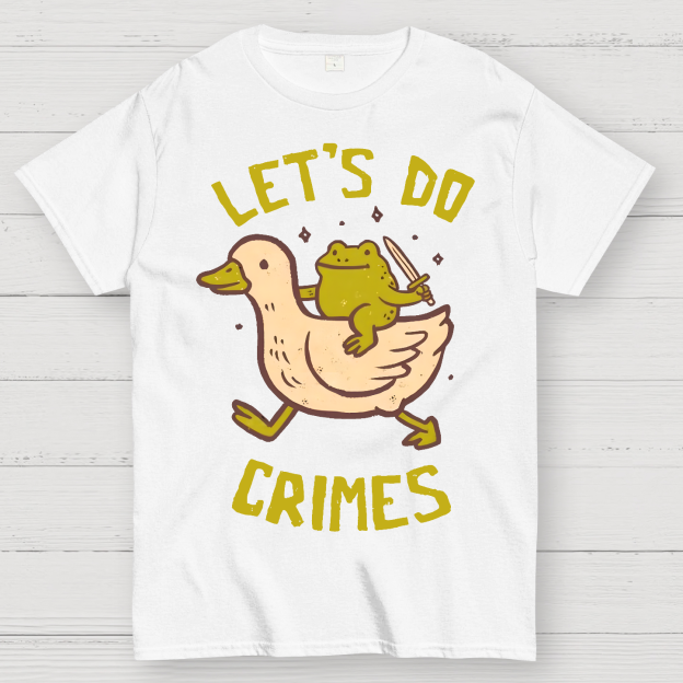 Let's do Crimes Geek T-Shirt