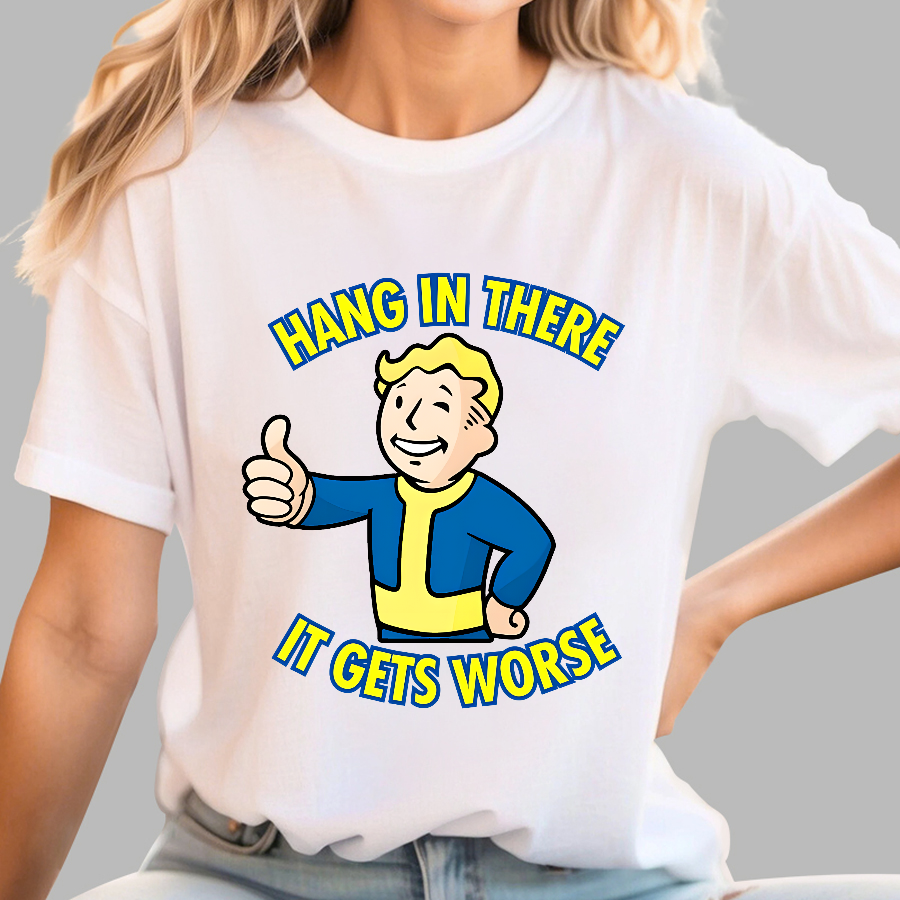 Hang In There It Gets Worse Geek T-Shirt