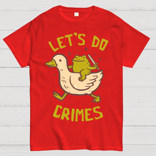 Let's do Crimes Geek T-Shirt