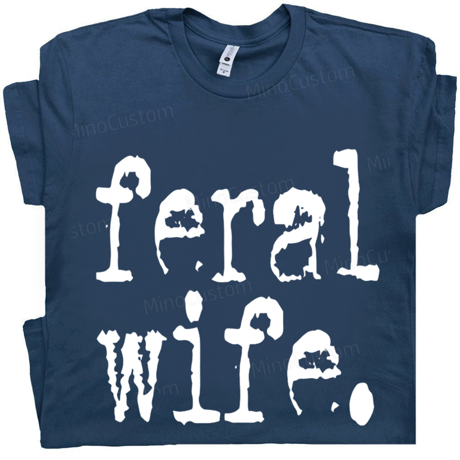 Feral Wife Cotton T-shirt