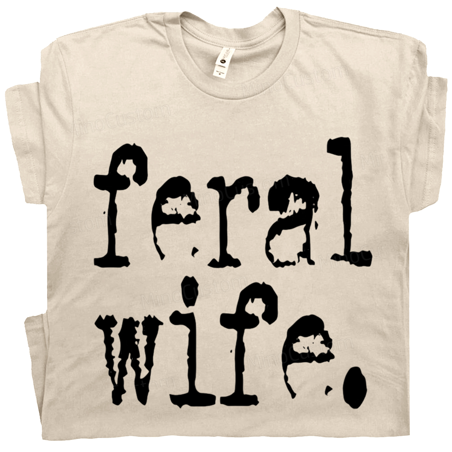 Feral Wife Cotton T-shirt
