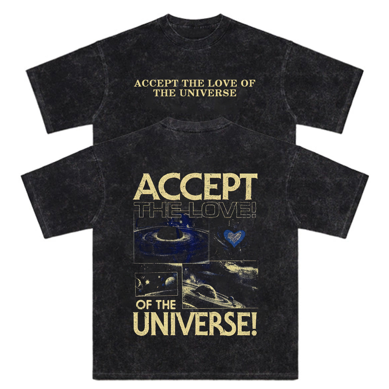 Accept The Love Ofthe Universe Washed T-Shirt