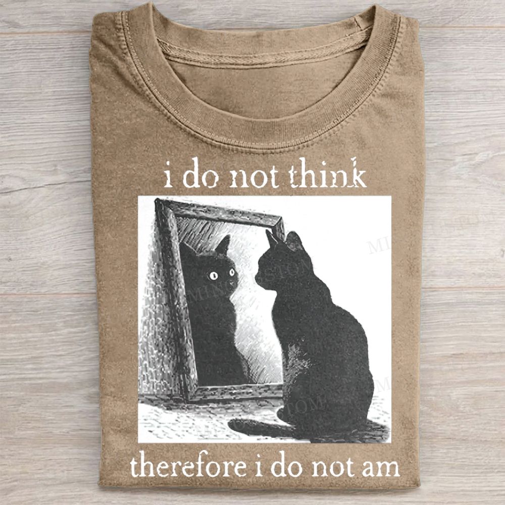 Therefore I Do Not Am Washed Tee