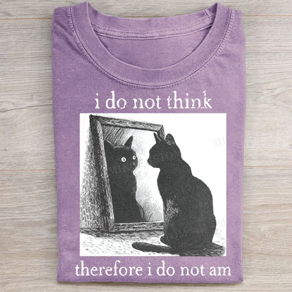 Therefore I Do Not Am Washed Tee