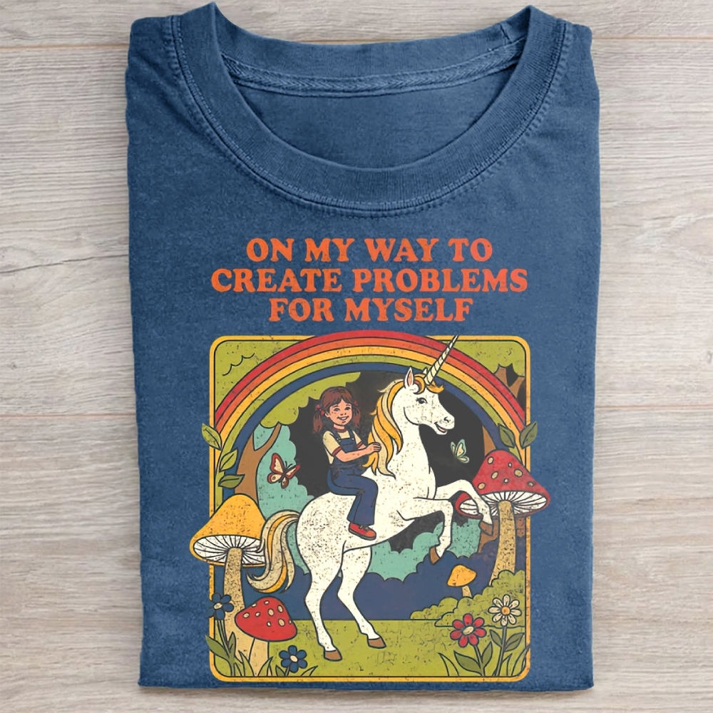 On My Way To Create Problems T-shirt