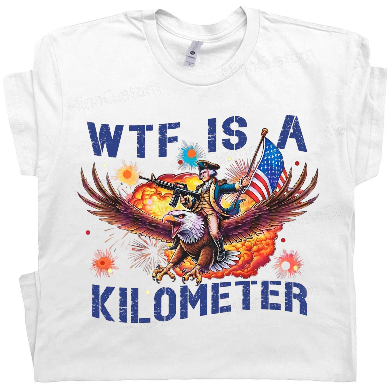 WTF IS A KILOMETER Independence Day gift, funny T-shirt