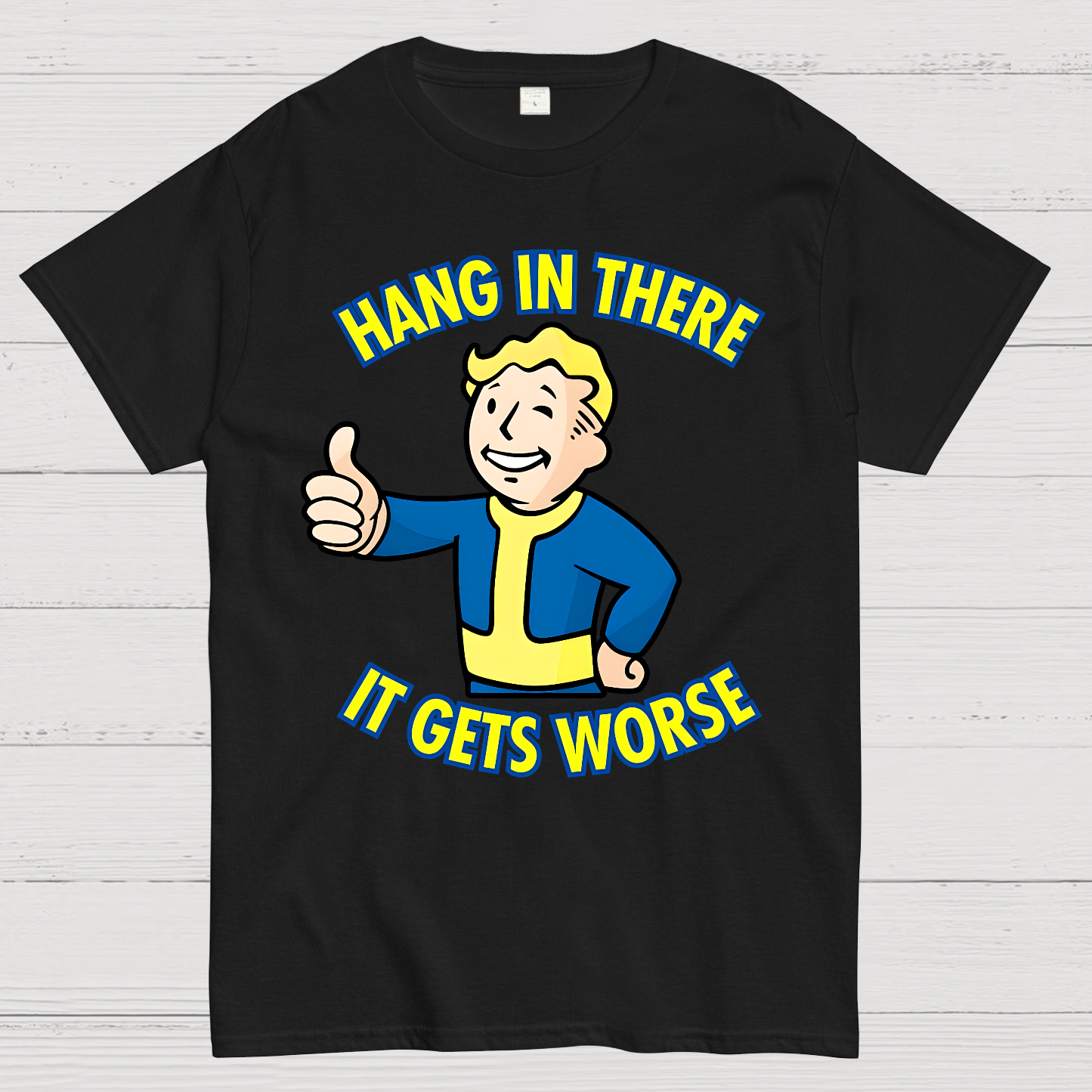 Hang In There It Gets Worse Geek T-Shirt