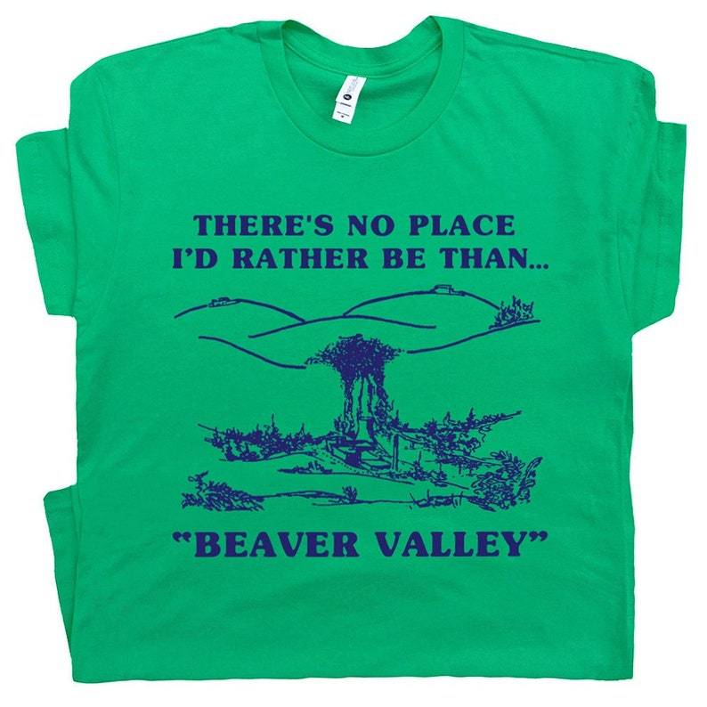 Beaver Valley Shirt Offensive T Shirt For Men Guys Funny Shirt Beaver 
