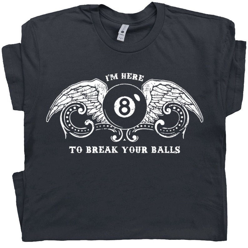 Funny Billiards League T-Shirts for Men and Women Humor I'll Blow Your Balls