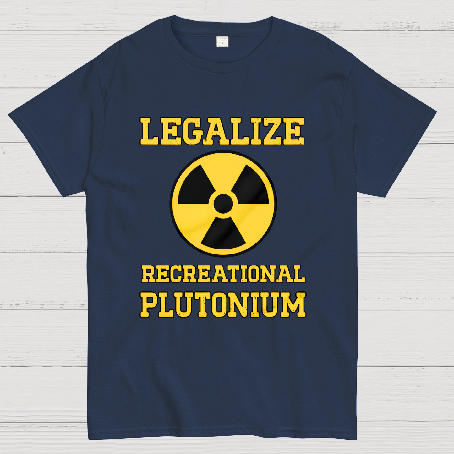 Legalize Recreational Plutonium Geek T-Shirt