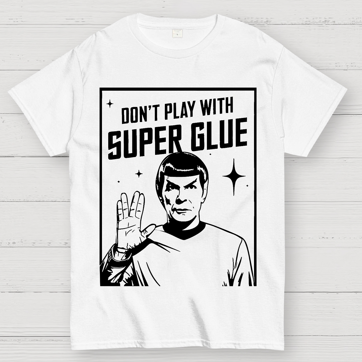 Don't Play With Superglue Geek T-Shirt