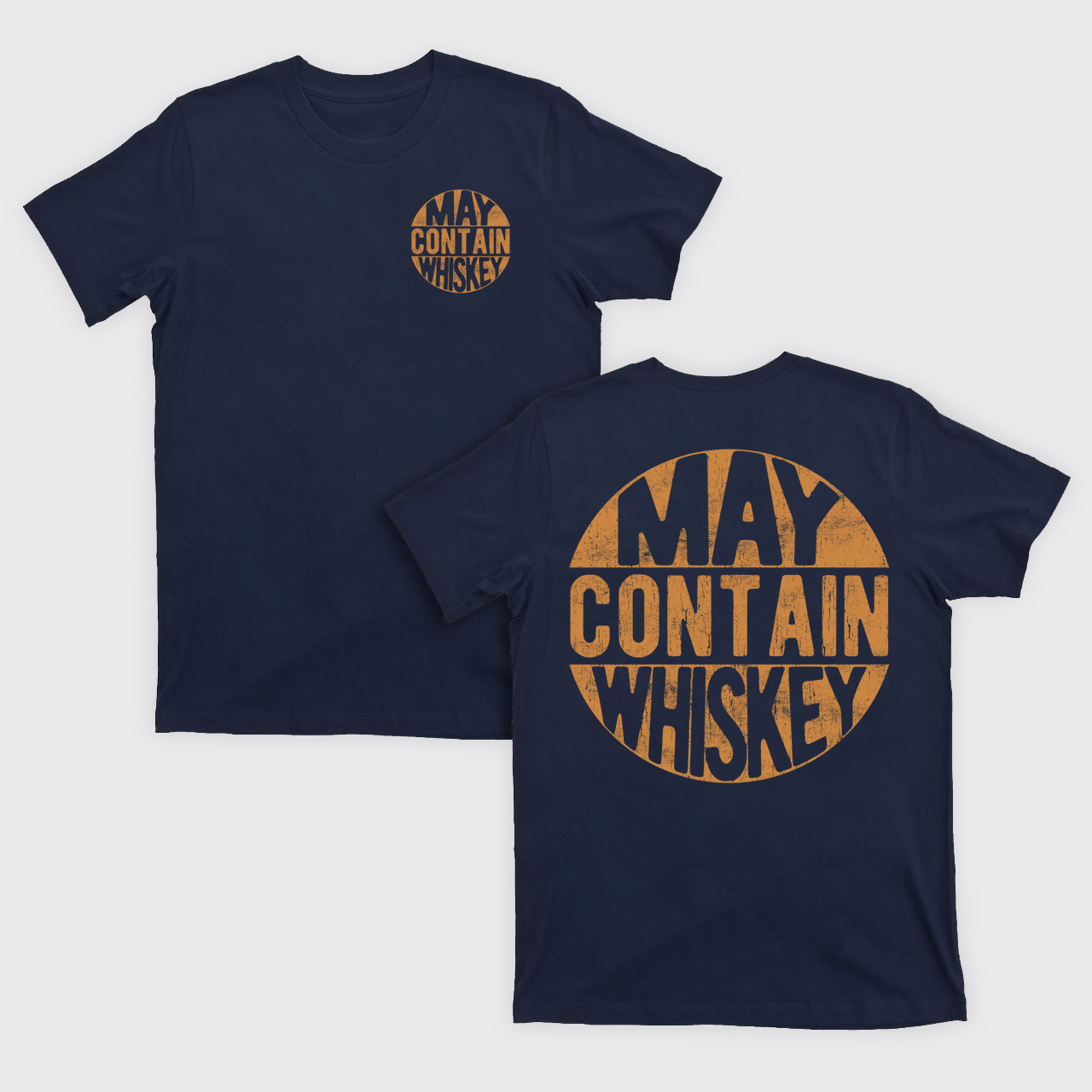 May Contain Whiskey T-Shirts