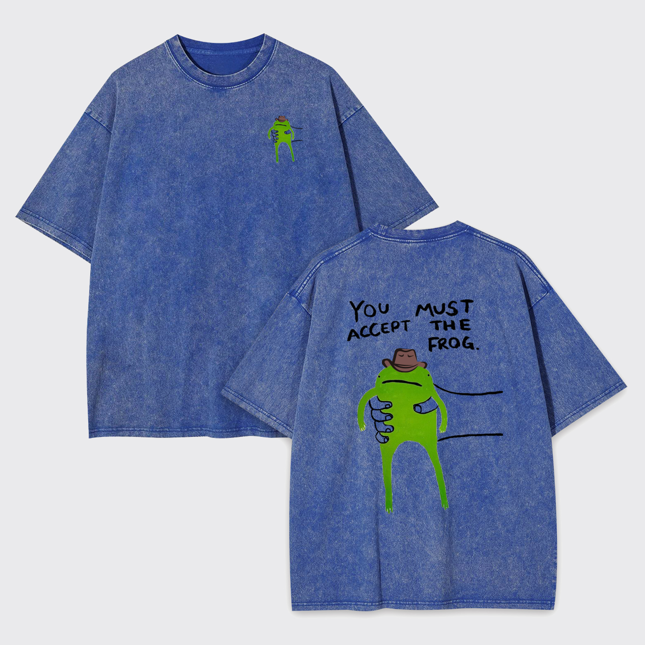 You Must Accept The Cowboy Frog Garment-dye Tees