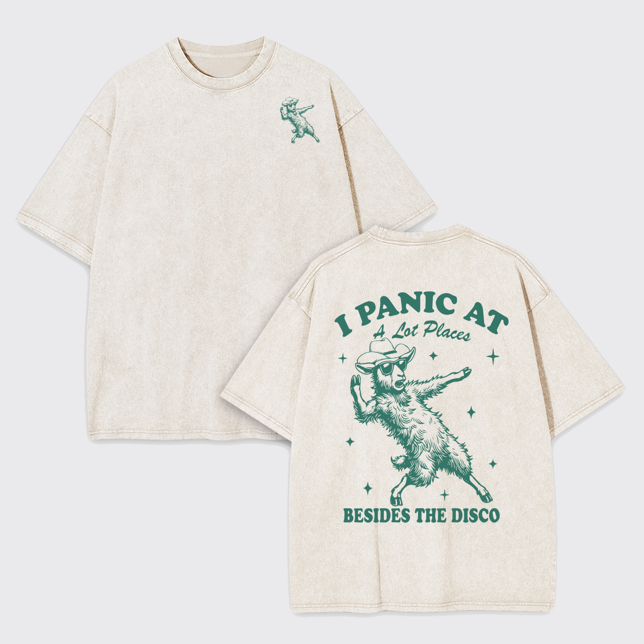 I Panic At A Lot Places Besides The Disco Garment-dye Tees