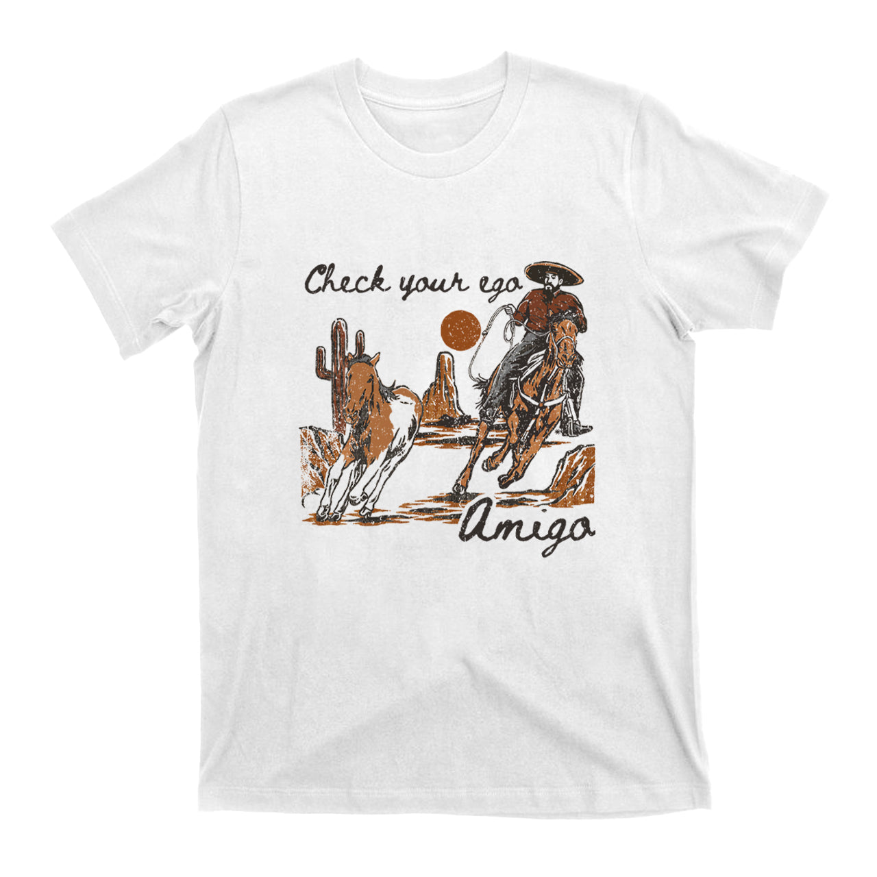 Check Your Ego Amigo T-Shirts