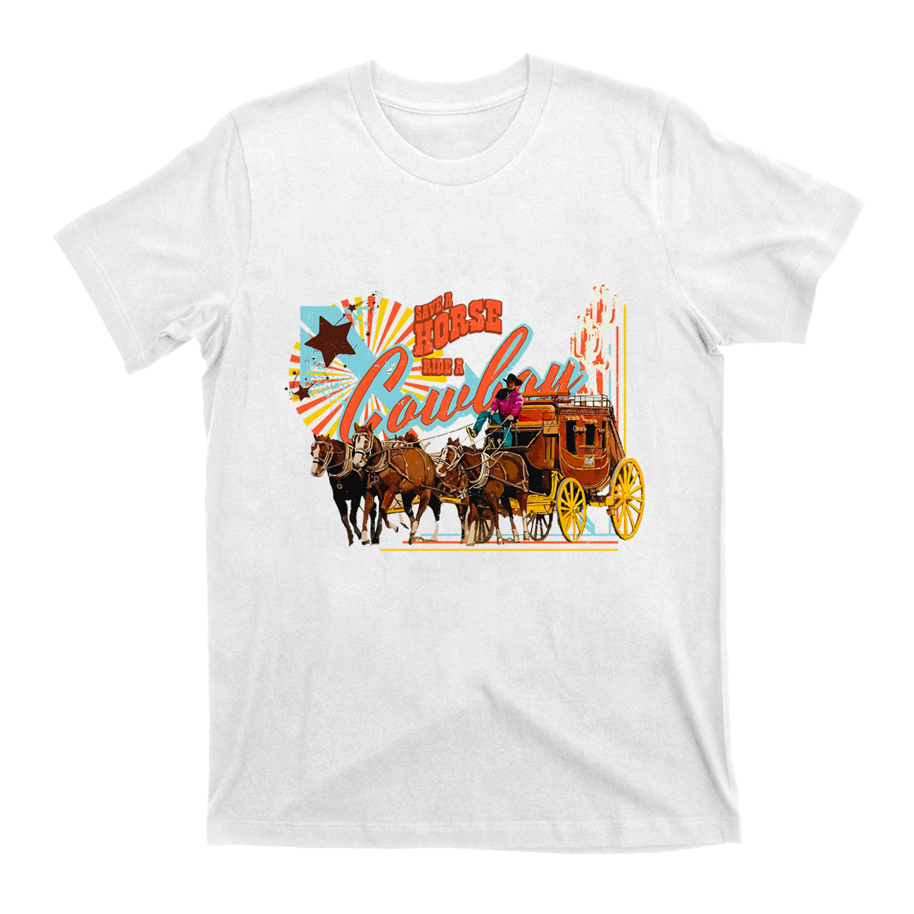 Save A Horse Ride A Cowboy Western T-Shirts